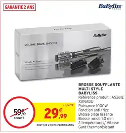 Intermarché Hyper Babyliss Brosse soufflante multi style offre