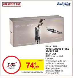 Intermarché Hyper Babyliss Boucleur automatique style secret air offre
