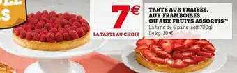 U Express TARTE AUX FRAISES, AUX FRAMBOISES OU AUX FRUITS ASSORTIS offre