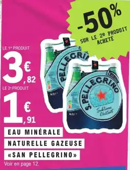 E.Leclerc Express Eau minérale naturelle gazeuse san pellegrino offre