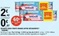 E.Leclerc Express Velouté fruix fruits rouges offre découverte danone offre