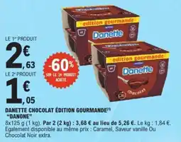 E.Leclerc Express Danette chocolat édition gourmande danone offre