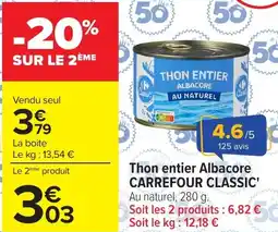 Carrefour Market Thon entier albacore carrefour classic offre