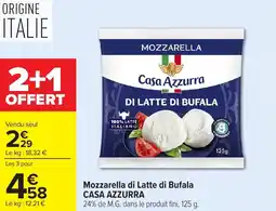 Carrefour Market Mozzarella di latte di bufala casa azzurra offre