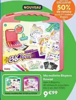 La Grande Récré Ma mallette blopens kawaii offre