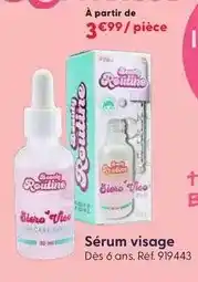 La Grande Récré Beauty routine - sérum visage offre