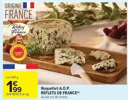 Carrefour Market Reflets de france - roquefort a.o.p offre