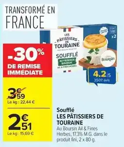 Carrefour Market Boursin - soufflé les pâtissiers de touraine offre