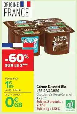 Carrefour Market Crème dessert bio offre