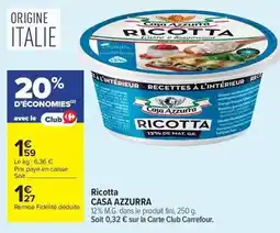 Carrefour Market Casa azzurra - ricotta offre