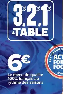 Carrefour Market Tous - le menu de qualité 100% francais au rythme des saisons offre