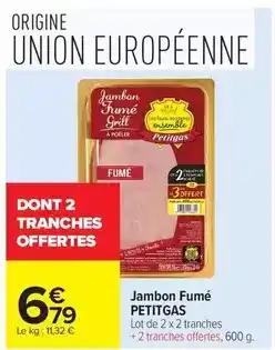 Carrefour Market Petitgas - jambon fumé offre