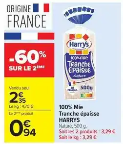 Carrefour Market Harry's - 100% mie tranche epaisse offre