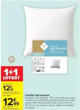 Carrefour Market Tex - l'oreiller anti-acariens offre