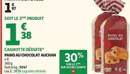Auchan Supermarché Auchan - cagnotte déduite pains au chocolat offre