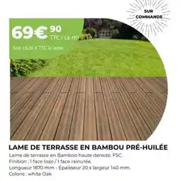 BigMat Lame de terrasse en bambou pré-huilee offre