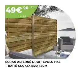 BigMat Ecran alterne droit evolu h45 traité cl4 45x1800 offre