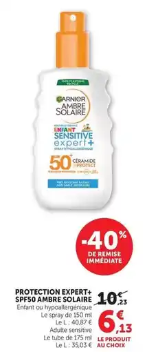 Hyper U Garnier - protection expert+ spf50 ambre solaire offre