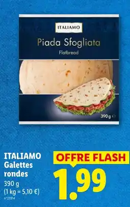Lidl ITALIAMO Galettes rondes offre