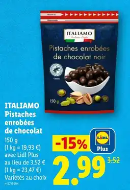 Lidl ITALIAMO Pistaches enrobées de chocolat offre