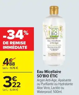 Carrefour Market Eau micellaire so'bio étic offre