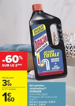 Carrefour Market Gel entretien canalisations ouragan offre