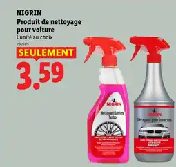 Lidl NIGRIN Produit de nettoyage pour voiture L'unité au choix offre