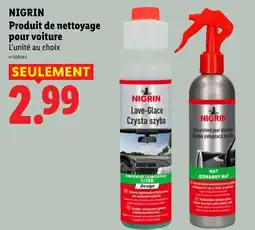 Lidl NIGRIN Produit de nettoyage pour voiture offre