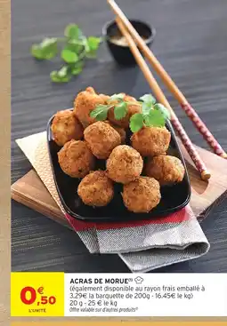 Intermarché Contact Acras de morue offre
