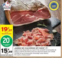 Intermarché Contact Jambon sec d'auvergne igp 9 mois offre