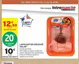 Intermarché Contact VOLAÉ Lapin entier découpé offre