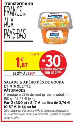 Intermarché Contact PÂTURAGES Salade apéro dés de gouda et mimolette offre