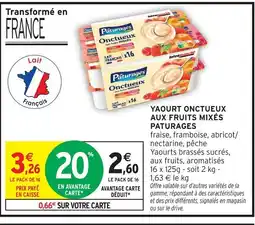 Intermarché Contact PATURAGES Yaourt onctueux aux fruits mixés offre