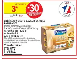 Intermarché Contact PÂTURAGES Crème aux oeufs saveur vanille offre