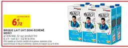 Intermarché Contact MERCI Brique lait uht demi-écrémé offre