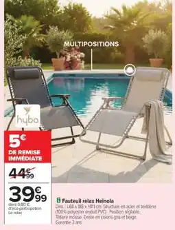 Carrefour Fauteuil relax Heinola offre