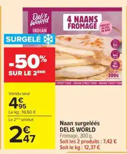 Carrefour Market Naan surgelées DELIS WORLD offre