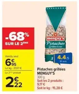 Carrefour Pistaches grillées MENGUY'S offre