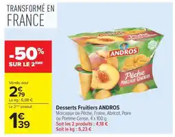 Carrefour Market Desserts fruitiers ANDROS offre