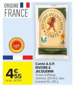 Carrefour Comté A.O.P. RIVOIRE - JACQUEMIN offre