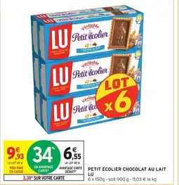 Intermarché Contact LU Petit écolier chocolat au lait offre