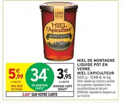 Intermarché Contact MIEL L'APICULTEUR Miel de montagne liquide pot en verre offre