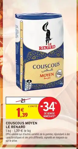 Intermarché Contact LE RENARD Couscous moyen offre