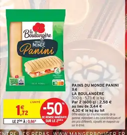 Intermarché Contact LA BOULANGÈRE Pains du monde panini x4 offre