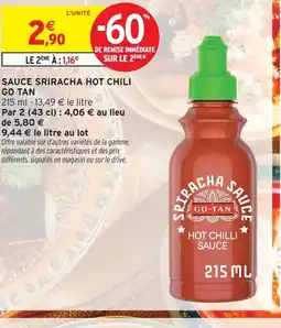 Intermarché Contact GO TAN Sauce sriracha hot chili offre