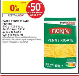 Intermarché Contact FIORINI Pâtes penne rigate offre