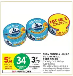 Intermarché Contact PETIT NAVIRE Thon entier a l'huile de tournesol offre