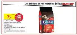 Intermarché Contact CANAILLOU Les croc tendres au boeuf offre