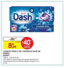 Intermarché Contact DASH Lessive pods 2 en 1 envolée d'air 38 doses offre