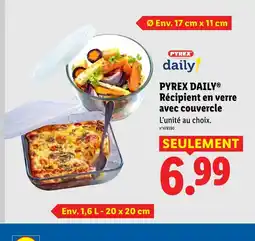 Lidl PYREX DAILY Récipient en verre avec couvercle offre